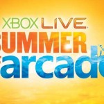 Summer of Arcade Almost Upon Us – New Trailer Surfaces Summer of Arcade Almost Upon Us – New Trailer Surfaces