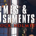Sherlock Holmes Crimes & Punishments New Video Evidence Sherlock Holmes Crimes & Punishments New Video Evidence