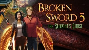 BROKEN SWORD 5 – THE SERPENT’S CURSE: EPISODE ONE NOW AVAILABLE ON IOS BROKEN SWORD 5 – THE SERPENT’S CURSE: EPISODE ONE NOW AVAILABLE ON IOS